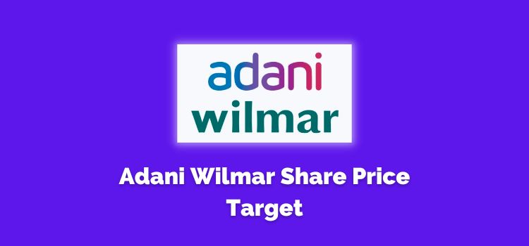 Adani Wilmar Share Price Target