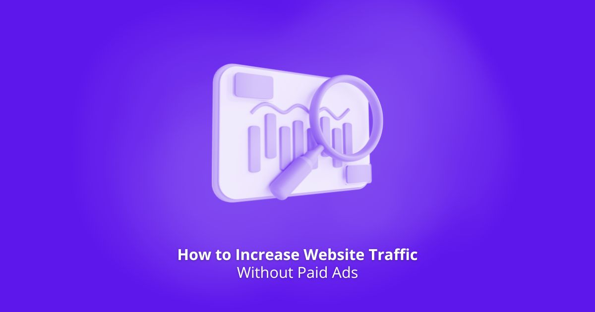 How to Increase Website Traffic